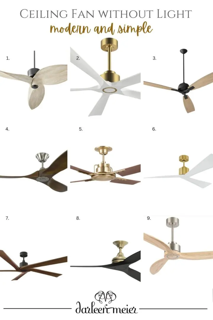 A selection of nine ceiling fans without lights in various designs and finishes, including wood, matte black, brushed metal, and white. Text above reads: "Ceiling Fan without Light, modern and simple.