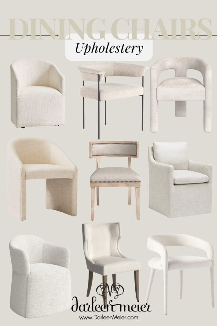 Swooning over these dining chair designs from modern to traditional!  There are so many beautiful designs to make your dining room complete! || Darling Darleen Top CT Lifestyle Blogger
Collage of eight different upholstered dining chairs in various styles and neutral colors, with text "DINING CHAIRS Upholstery" and "Darleen Meier" logo at the bottom.
